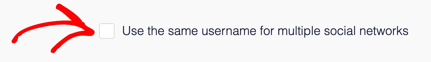 Enabling the Use the same username for multiple social networks setting